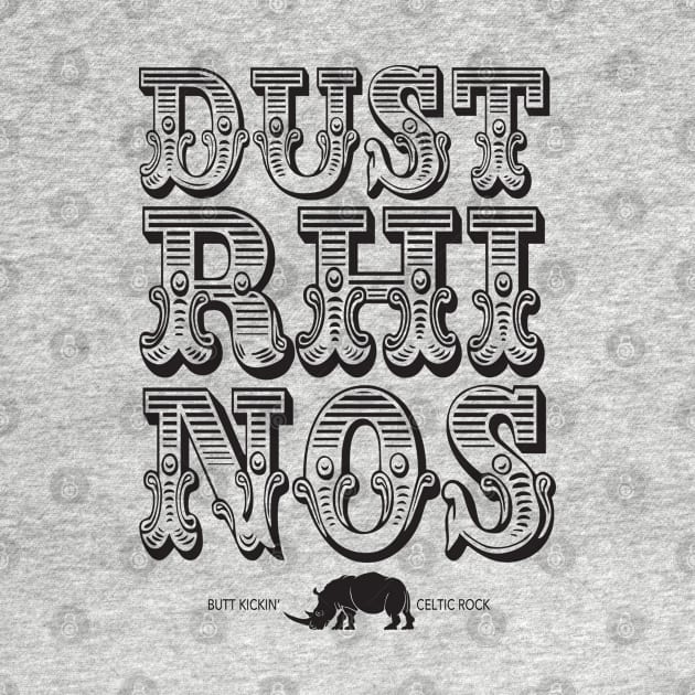 Dust Rhinos Big Top by Dust Rhinos Swag Store